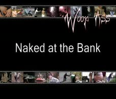 Naked At The Bank 