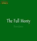 The Full Monty Riverdance